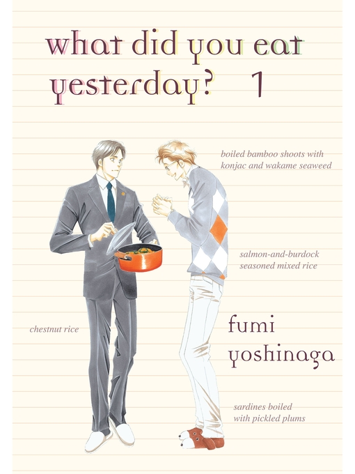 Title details for What Did You Eat Yesterday？, Volume 1 by Fumi Yoshinaga - Wait list